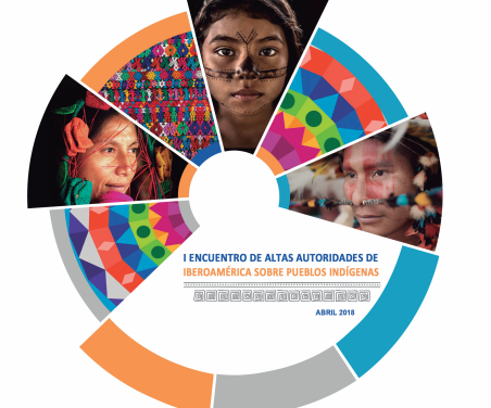 I Encuentro de Altas Autoridades de Iberoamérica sobre Pueblos Indígenas