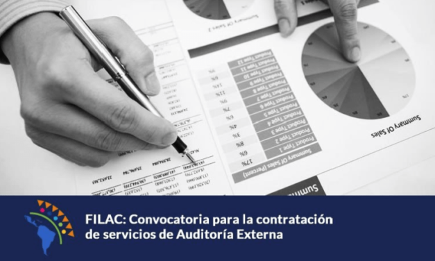 Convocatoria para la contratación de servicios de Auditoría Externa a los Estados Financieros del FILAC