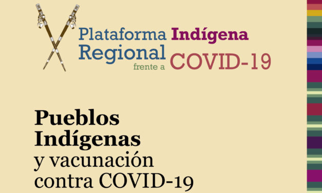 Cuarto Informe Regional: Pueblos Indígenas y Vacunación contra el covid-19