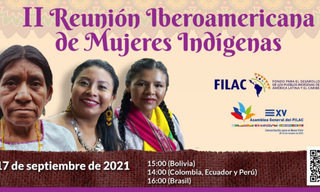 II Reunión Iberoamericana de Mujeres Indígenas busca promover la participación política de las mujeres indígenas