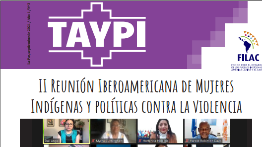 Taypi 3: II Reunión Iberoamericana de Mujeres Indígenas y políticas contra la violencia