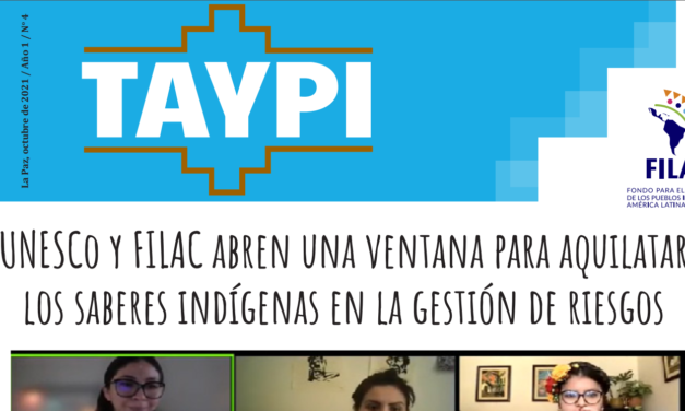 Taypi 5: Aplicación de los conocimientos indígenas en la prevención y gestión de riesgos ambientales