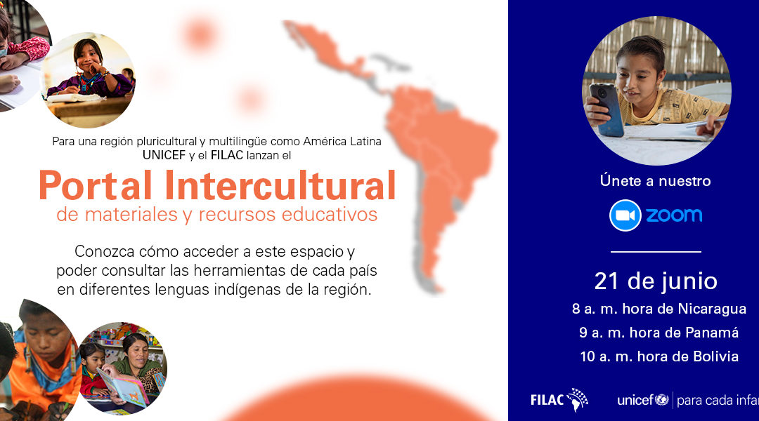 UNICEF y FILAC presentan Portal intercultural con materiales educativos en lenguas indígenas y español