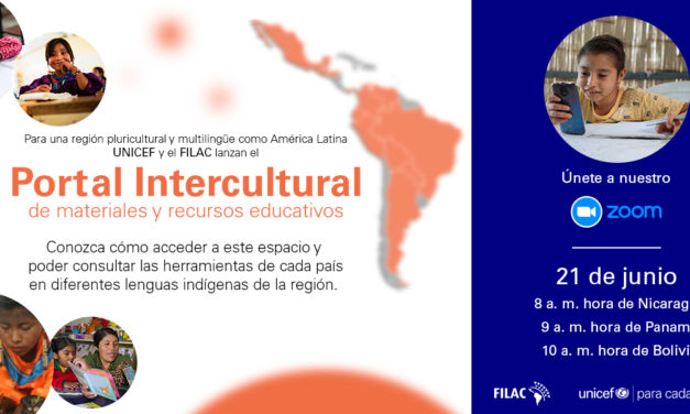 UNICEF y FILAC presentan Portal intercultural con materiales educativos en lenguas indígenas y español