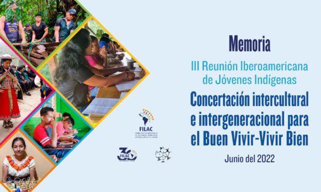 Memoria: III Reunión Iberoamericana de Jóvenes Indígenas