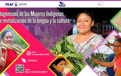 El protagonismo de las Mujeres Indígenas para la revitalización de la lengua y cultura