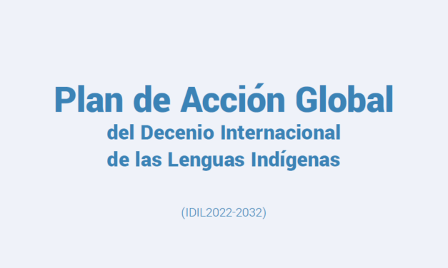 Plan de Acción Global Para el Decenio de Lenguas Indígenas