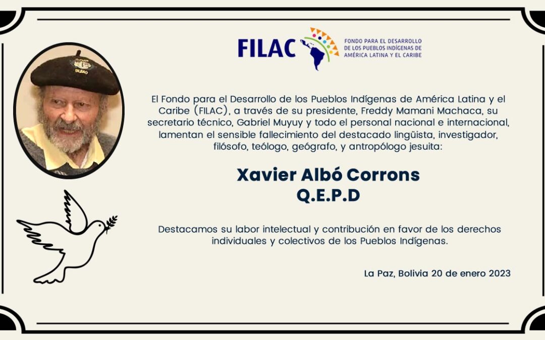 FILAC lamenta el sensible fallecimiento de Xavier Albó