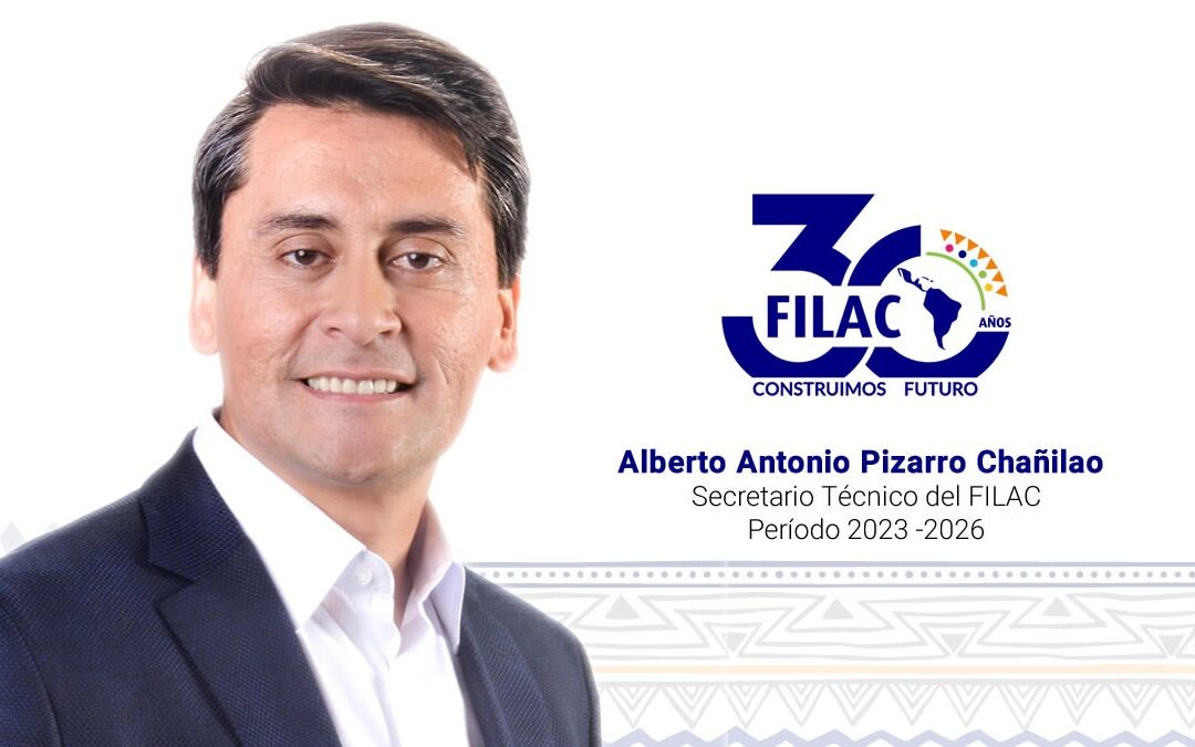 Alberto Pizarro es el nuevo Secretario Técnico del FILAC para el período 2023 -2026